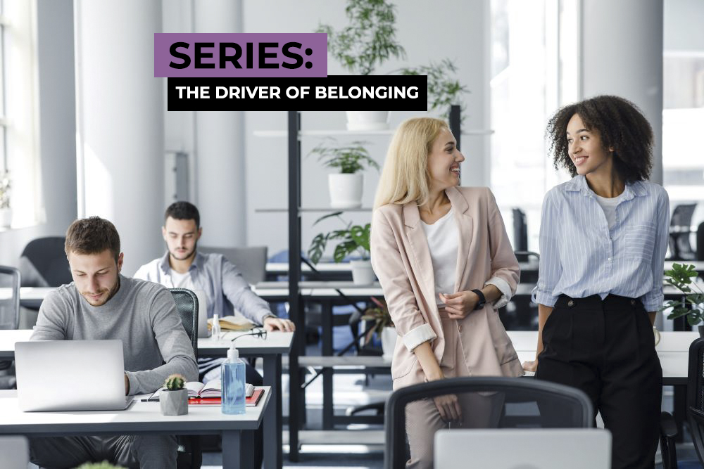 Creating a Sense of Workplace Belonging Can be Tough – Here’s What You Can Do
