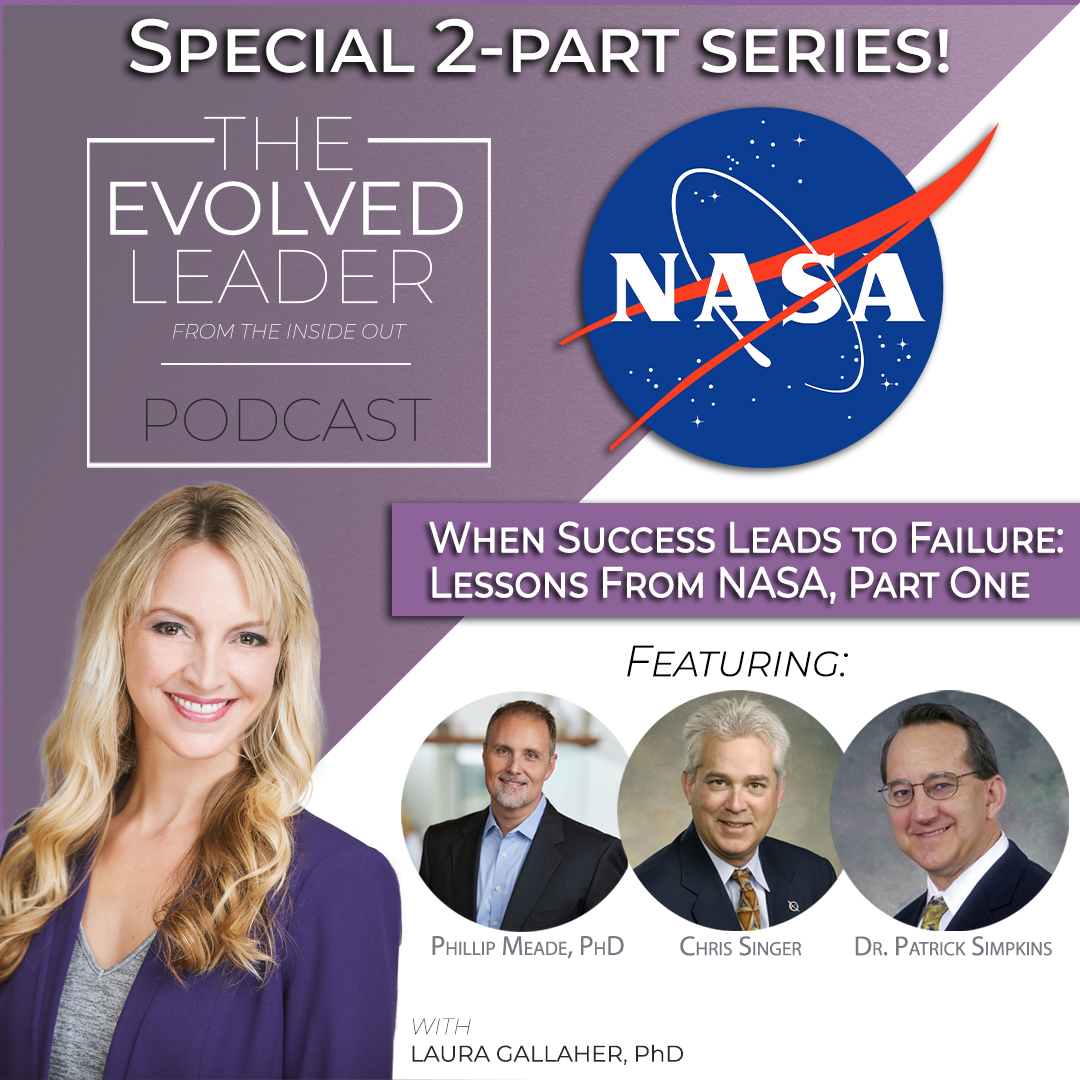 When Success Leads to Failure: Lessons From NASA, Part One